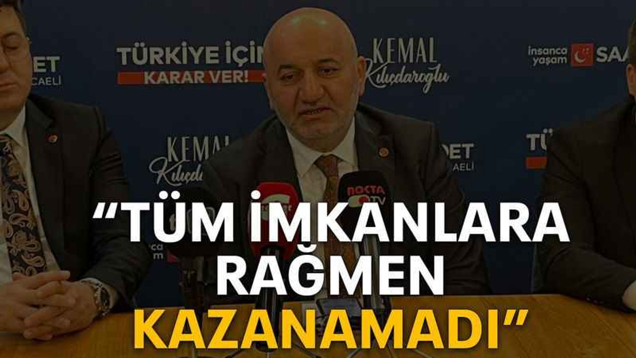 “Tüm imkanlara rağmen kazanamadı”